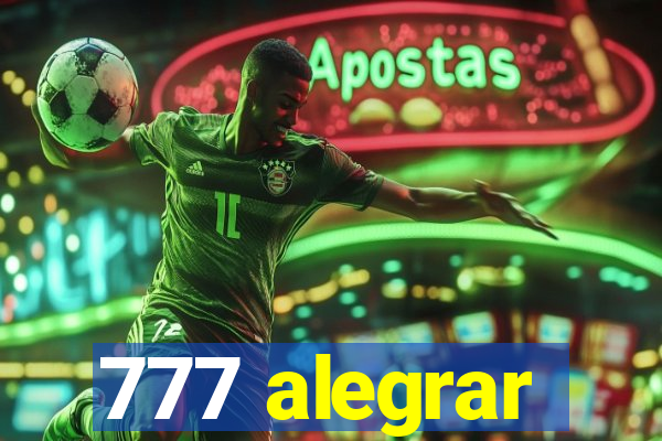 777 alegrar